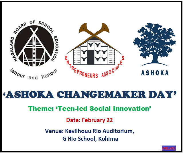 Ashoka Changemaker Day in Kohima from February 22