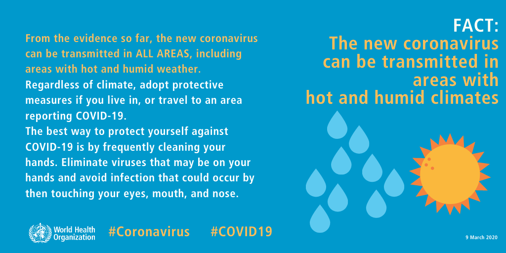 COVID-19 virus cannot be transmitted in areas with hot and humid climates
