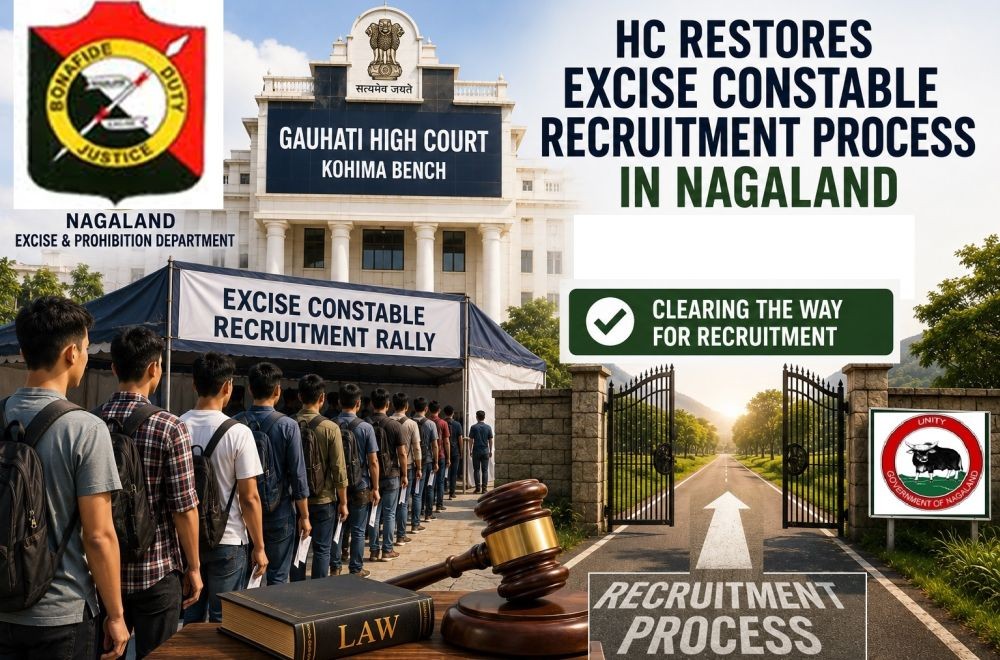 HC restores Excise Constable recruitment process in Nagaland